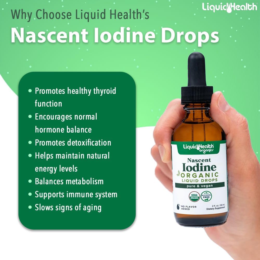 LIQUIDHEALTH USDA Organic Nascent Iodine Liquid Drops, Pure Iodine Supplement for Thyroid & Immune Support, Energy Supplement - Made in USA, Vegan, Colorless, Tasteless Tincture (2 oz) Nirvana Guru