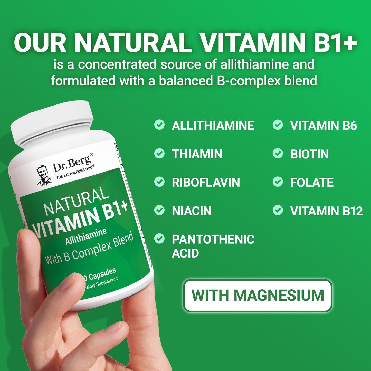 Dr. Berg Natural Vitamin B1 B6 B12 Complex - Allithiamine Vitamin B1 Supplement with 8 Essential Vitamin B Complex for Men & Women Including Thiamin, Niacin, Folate, Magnesium & More - 60 Capsules - Nirvana Guru