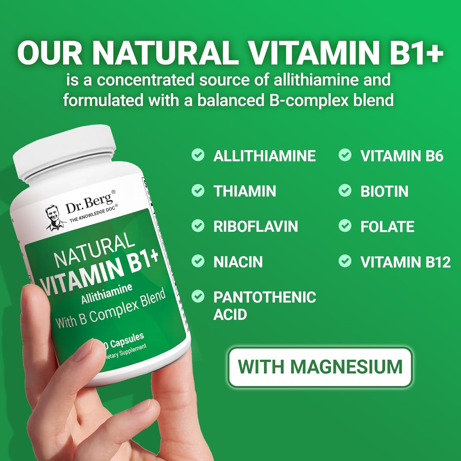 Dr. Berg Natural Vitamin B1 B6 B12 Complex - Allithiamine Vitamin B1 Supplement with 8 Essential Vitamin B Complex for Men & Women Including Thiamin, Niacin, Folate, Magnesium & More - 60 Capsules - Nirvana Guru