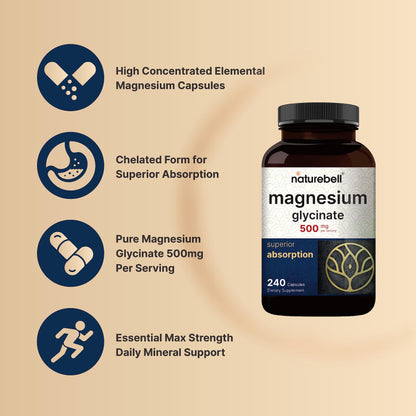 NatureBell Magnesium Glycinate 500mg, 240 Capsules | 100% Chelated & Purified | Sleep, Muscle & Heart Support | 3rd Party Tested, Non-GMO, Gluten-Free